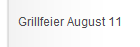 Grillfeier August 11